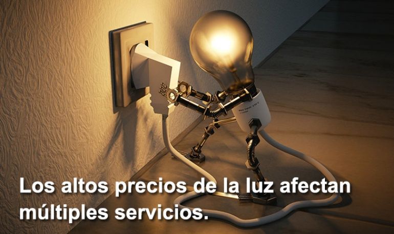 Los altos precios de la luz afectan múltiples servicios.