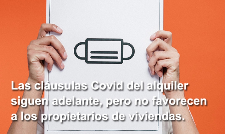 Clásulas covid del alquiler, no favorecen a los propietarios