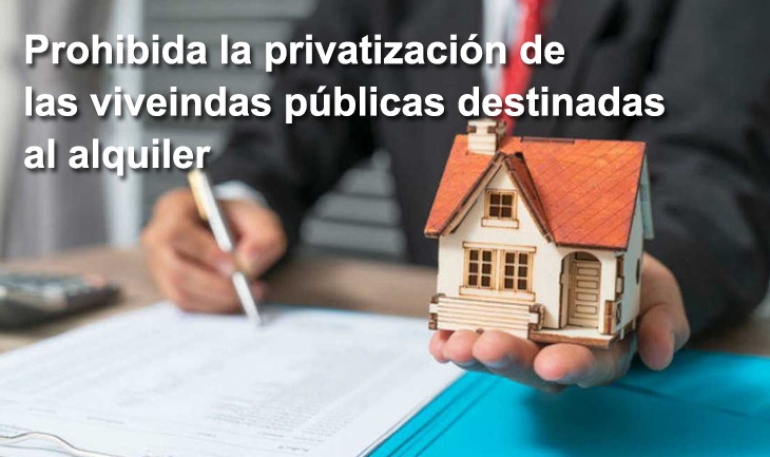 Prohibida la privatización de las viviendas públicas destinadas al alquiler
