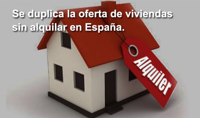 Se duplica la oferta de viviendas sin alquilar en España.