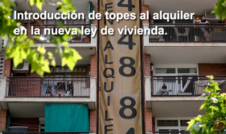 Introducción De Topes Al Alquiler En La Nueva Ley De Vivienda. - Grupo ...