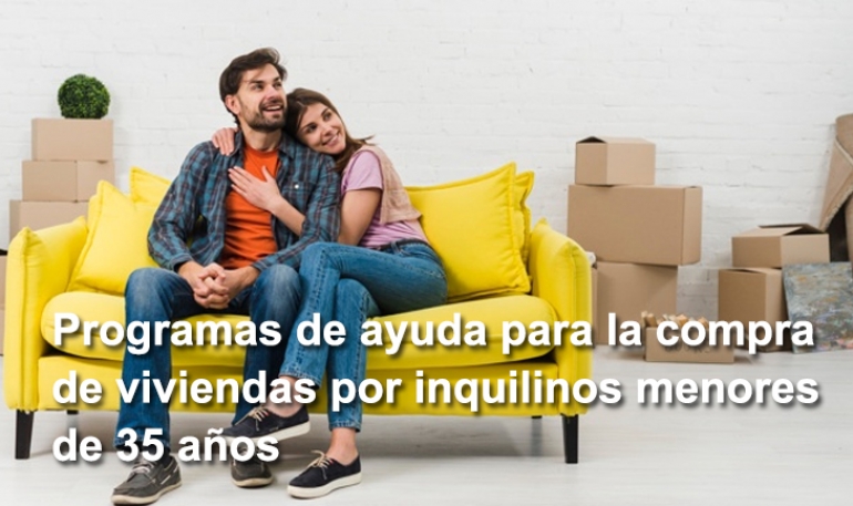 Programas de ayuda para la compra de viviendas por inquilinos menores de 35 años